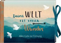 Deine Welt ist voller Wunder (Firmung)